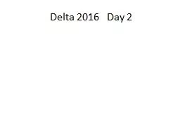 Delta 2016   Day 2