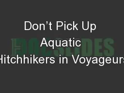Don’t Pick Up Aquatic Hitchhikers in Voyageurs