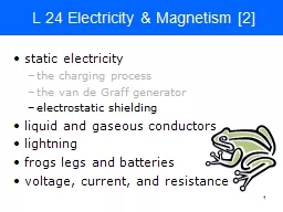1 L 24 Electricity & Magnetism [2]