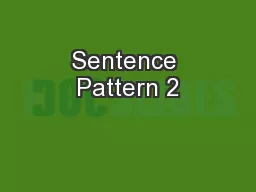 Sentence Pattern 2