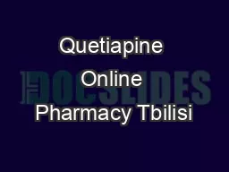Quetiapine Online Pharmacy Tbilisi