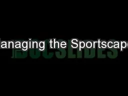 Managing the Sportscape:
