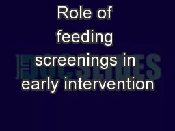 Role of feeding screenings in early intervention