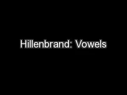 Hillenbrand: Vowels