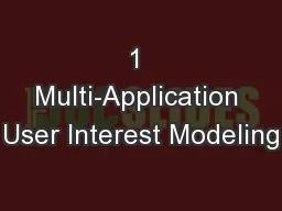 1 Multi-Application User Interest Modeling