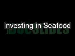 Investing in Seafood