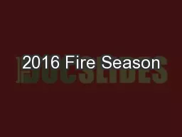2016 Fire Season