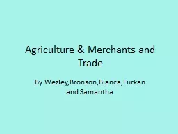 Agriculture & Merchants and Trade