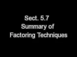 Sect. 5.7  Summary of Factoring Techniques