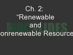 Ch. 2:  “Renewable and Nonrenewable Resources