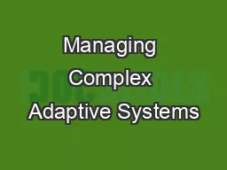 Managing Complex Adaptive Systems