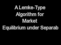A Lemke-Type Algorithm for Market Equilibrium under Separab