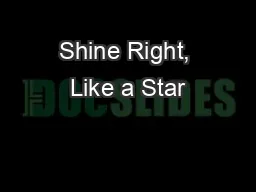 Shine Right, Like a Star