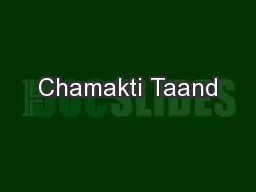 Chamakti Taand
