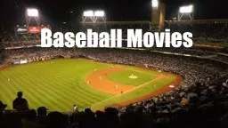 Baseball Movies