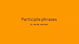 Participle phrases
