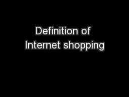 Definition of Internet shopping
