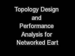 Topology Design and Performance Analysis for Networked Eart