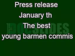 Press release January th  The best young barmen commis