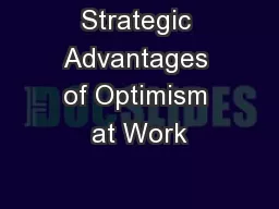 Strategic Advantages of Optimism at Work