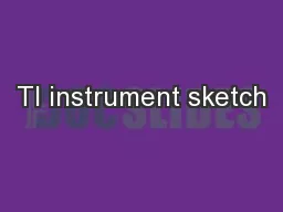 TI instrument sketch