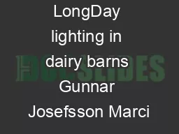 LongDay lighting in dairy barns Gunnar Josefsson Marci