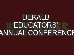 DEKALB EDUCATORS’ ANNUAL CONFERENCE