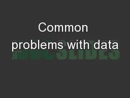 Common problems with data