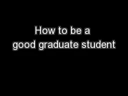 How to be a good graduate student