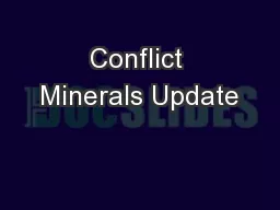Conflict Minerals Update