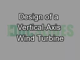 Design of a Vertical-Axis Wind Turbine