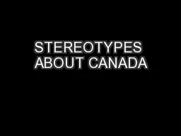 STEREOTYPES ABOUT CANADA