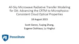 All-Sky Microwave Radiative Transfer Modeling for DA: Advan