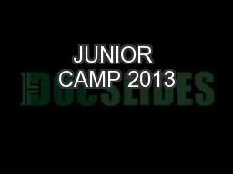 JUNIOR CAMP 2013