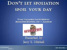 Don’t let spoliation spoil your day