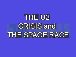 THE U2 CRISIS and THE SPACE RACE