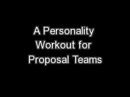 A Personality Workout for Proposal Teams