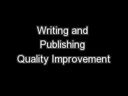 Writing and Publishing Quality Improvement