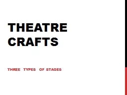 Theatre crafts