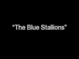 “The Blue Stallions”