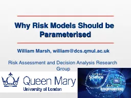 Why Risk Models Should be Parameterised