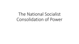 The National Socialist Consolidation of Power