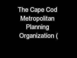 The Cape Cod Metropolitan Planning Organization (