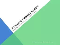 MARKETING YOURSELF TO MSPS