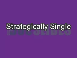 Strategically Single