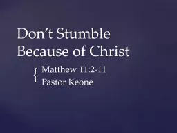 Don’t Stumble Because of Christ