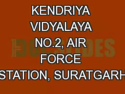 KENDRIYA VIDYALAYA NO.2, AIR FORCE STATION, SURATGARH