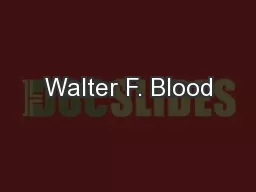Walter F. Blood