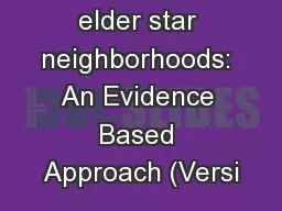 elder star neighborhoods: An Evidence Based Approach (Versi