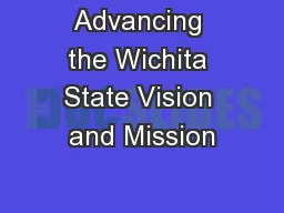 Advancing the Wichita State Vision and Mission